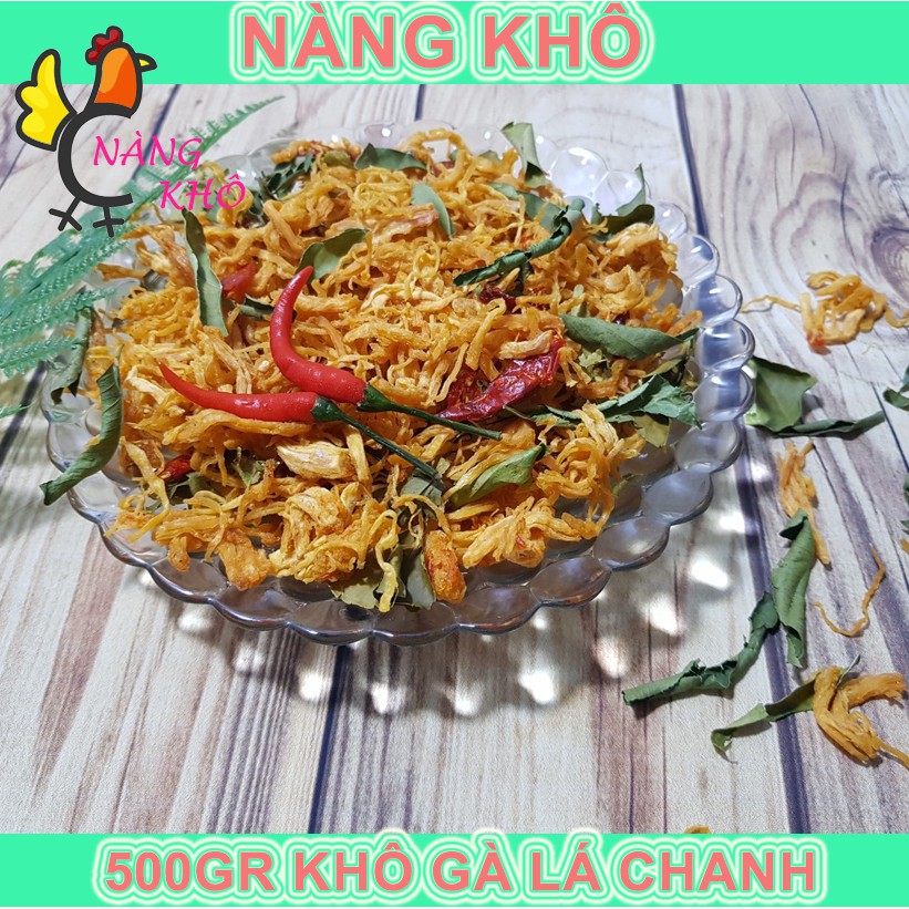 [FREESHIP TOÀN QUỐC TỪ 99K] 500g Khô gà lá chanh loại 1 siêu ngon (giòn ngon - đậm vị)