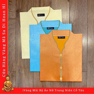 {Vàng Mã} Bộ Áo Nữ Trung Niên Cổ Tàu Cao Cấp - Cửa Hàng Vàng Mã Sa Di Hoan Hỷ