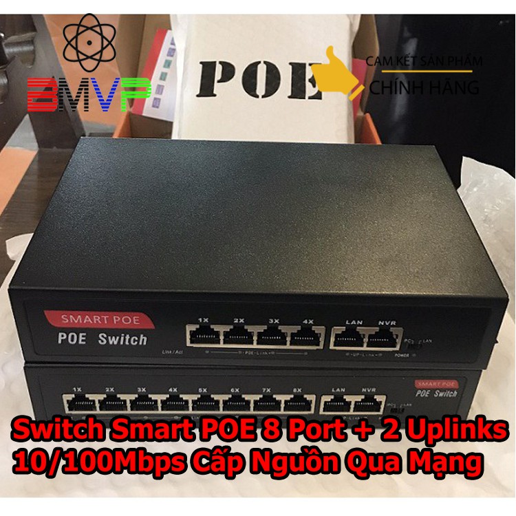 Switch POE cho Camera IP 4 Port, 8 Port + 2 Uplinks 10/100Mbps - Cấp tín hiệu và Nguồn Qua Mạng