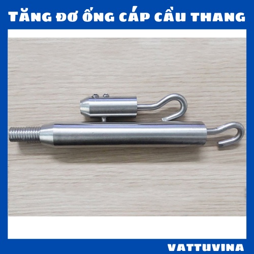 Tăng cáp cầu thang 8mm, tăng đơ ống inox 304 phi 8ly -Vật tư Vina