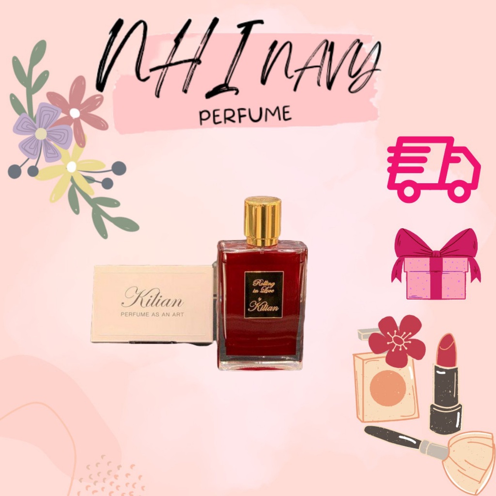 Nhi.navy Nước Hoa Kilian Rolling In Love