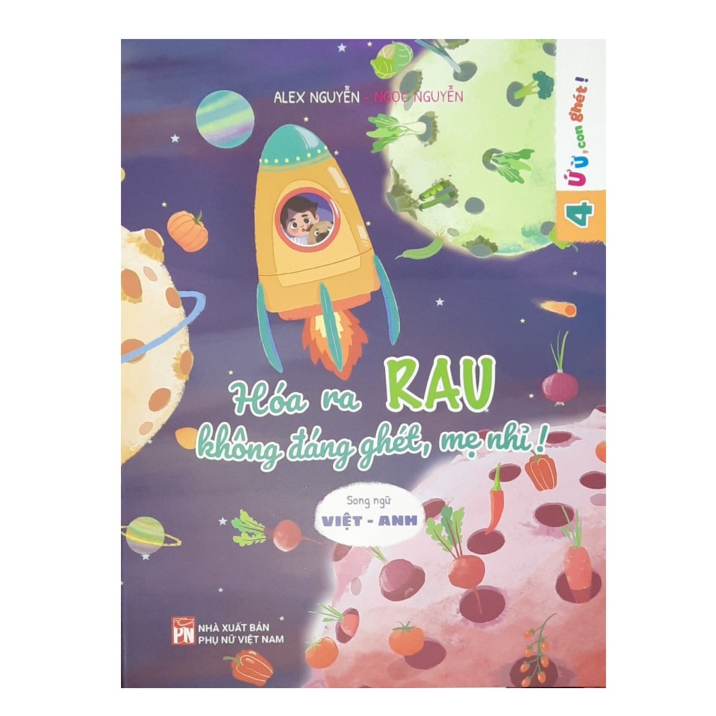 Sách- Hóa Ra Rau Không Đáng Ghét, Mẹ Nhỉ?( tập 4)