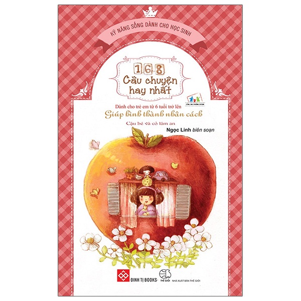 Sách 168 Câu Chuyện Hay Nhất - Giúp Hình Thành Nhân Cách - Cậu Bé Và Cỏ Tâm An