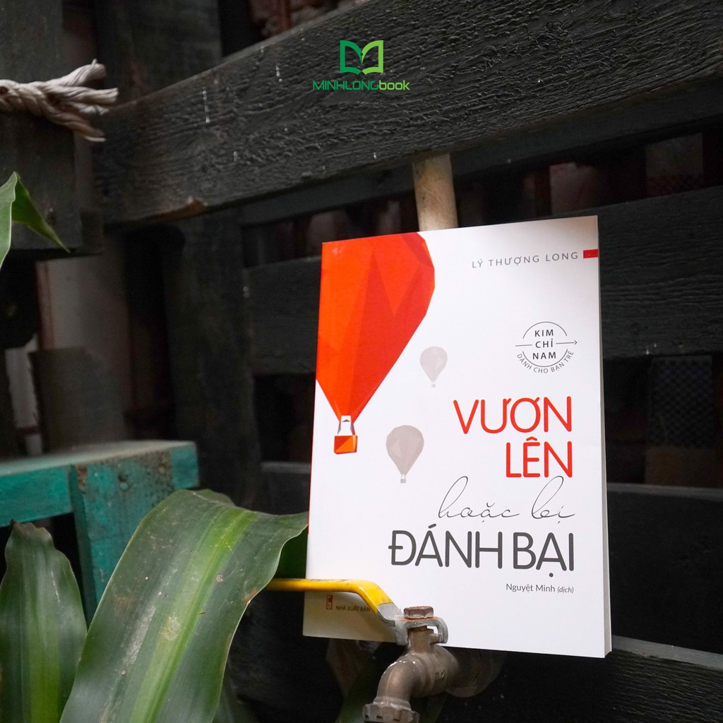 Sách: ComBo 3 Cuốn: Không Nỗ Lực Đừng Tham Vọng + Đại Học Không Lạc Hướng + Vươn Lên Hoặc Bị Đánh Bại