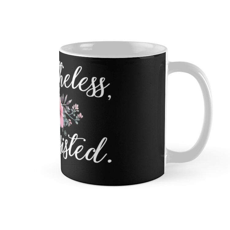 Cốc sứ in hình - Nevertheless She Persisted White Font Mug - - Best Gift For Family Friends- MS1297