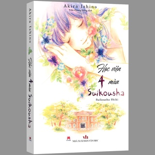 Sách - Học Viện 4 Mùa Suikousha Akira Ishino - Thanh Hà Books