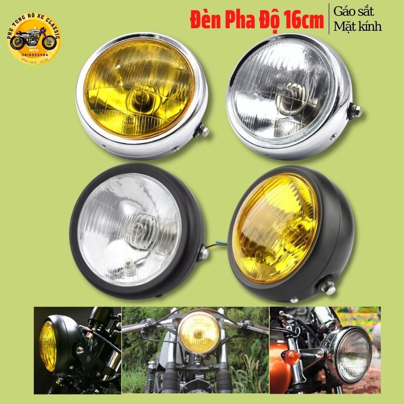 Đèn pha xe máy độ Classic gáo đèn tròn sơn tĩnh điện kính thủy tinh trong đường kính 16cm