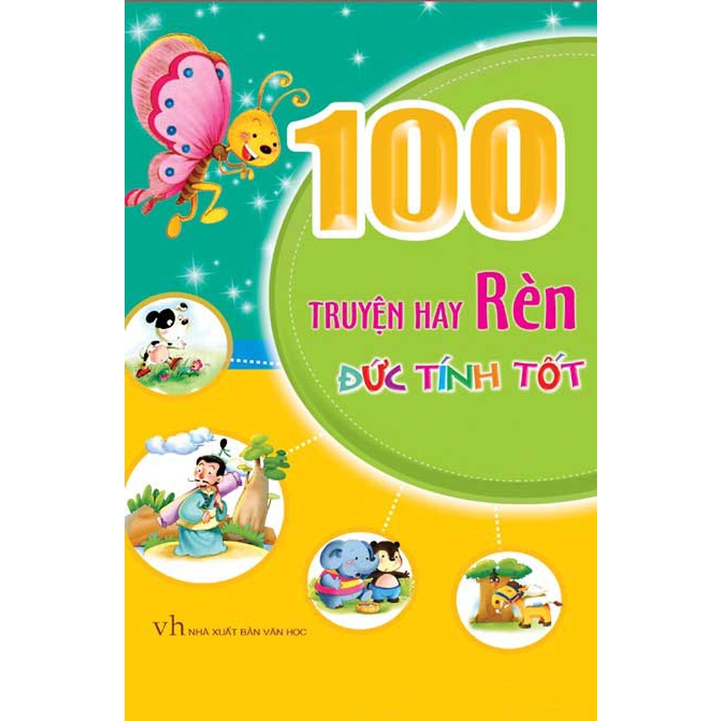 Sách - 100 truyện hay rèn luyện đức tính tốt (bìa mềm )