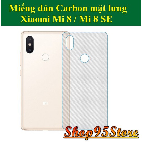 Miếng dán Carbon mặt lưng Xiaomi Mi 8 / Mi 8 SE / Mi 8 Lite / Mi 8 pro