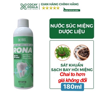 Nước súc miệng dược liệu Rona - Diệt khuẩn, Sạch răng, Thơm miệng Cỏ Cây Hoa Lá 180ml/chai