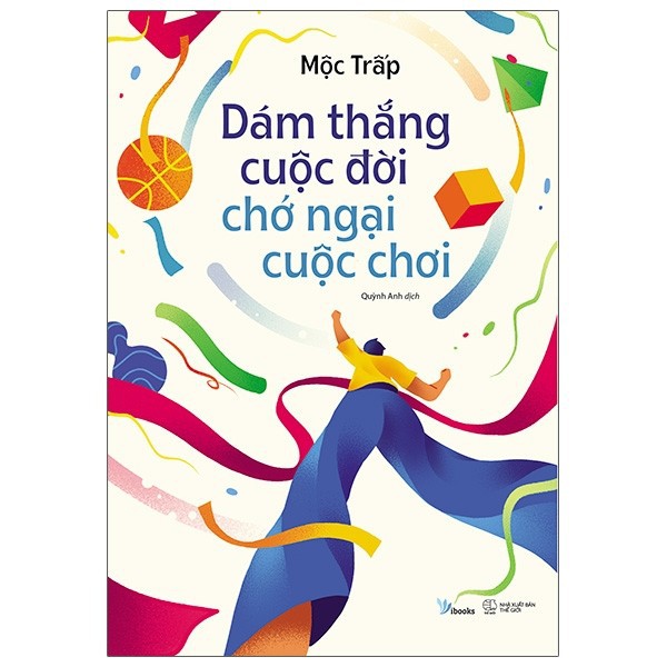 Sách - Dám thắng cuộc đời chớ ngại cuộc chơi