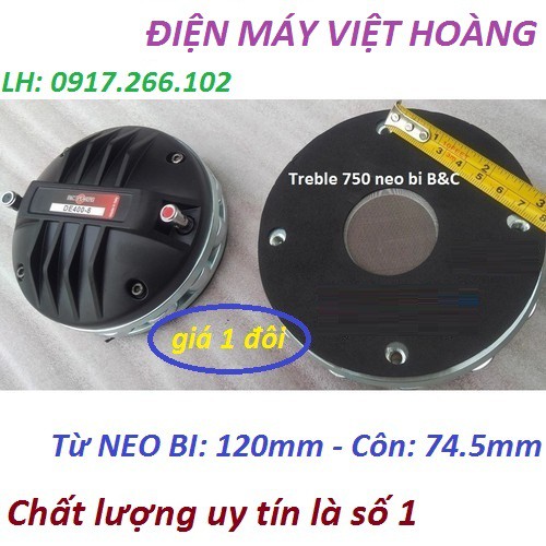 CỦ KÈN 750 NEO BI NHẬP KHẨU CÔN DẸT - LOA TREBLE 750 GIÁ 2 CHIẾC