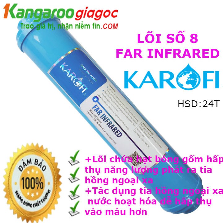 LÕI LỌC SỐ 8 FAR INFRARED | Lõi lọc số 8 Karofi Chính Hãng | KAROFI