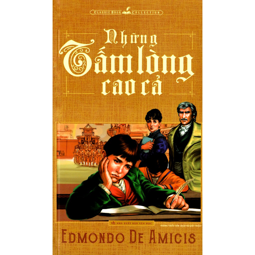 Sách: Classic Book Collection - Những Tấm Lòng Cao Cả (Edmondo De Amicis) - Những Câu Chuyện Chạm Đến Trái Tim