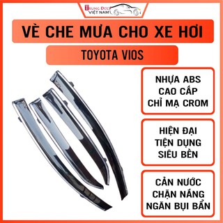 Bộ vè che mưa chỉ mạ cho xe ô tô TOYOTA VIOS chất liệu nhựa ABS cao cấp giúp che nắng, che mưa