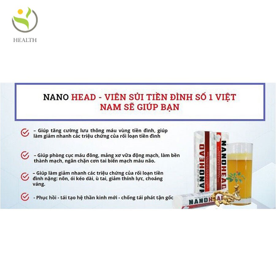 Viên sủi NANO HEAD hỗ trợ người rối loạn tiền đình tuýp 20 viên - Healthy Pharmacy