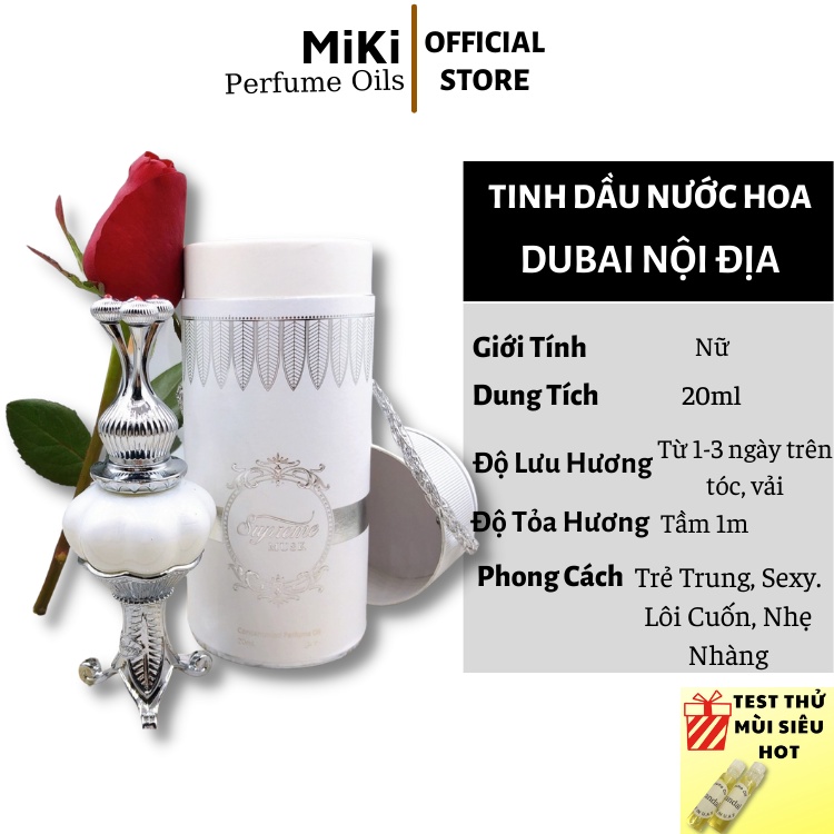 Tinh Dầu Nước Hoa Dubai Sup Trắng Supreme Musk Nữ Nội Địa 20ml - MiKi Store - Quyến Rũ, Cá Tính
