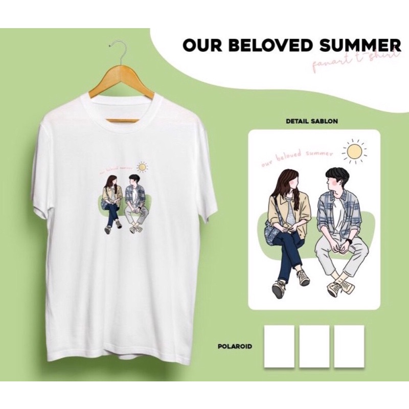 Áo Phông Our Beloved Summer Mùa Hè Yêu Dấu Của Chúng Ta K - Drama ( Kim Da Mi x Choi Woo Shik )