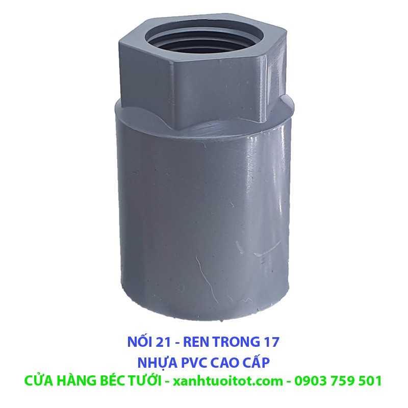 Bộ 20 cái NỐI 21 REN TRONG 17 - NHỰA PVC