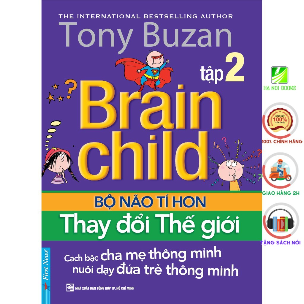 Sách - Tony Buzan Bộ não tí hon tập 2 Thay đổi thế giới - First News