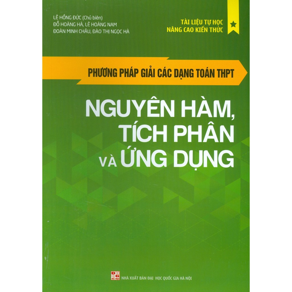 Sách - Phương Pháp Giải Các Dạng Toán Thpt - Nguyên Hàm, Tích Phân Và Ứng Dụng