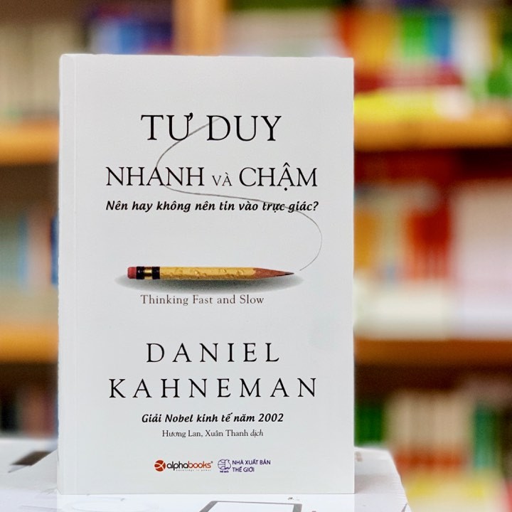Sách - Tư Duy Nhanh Và Chậm