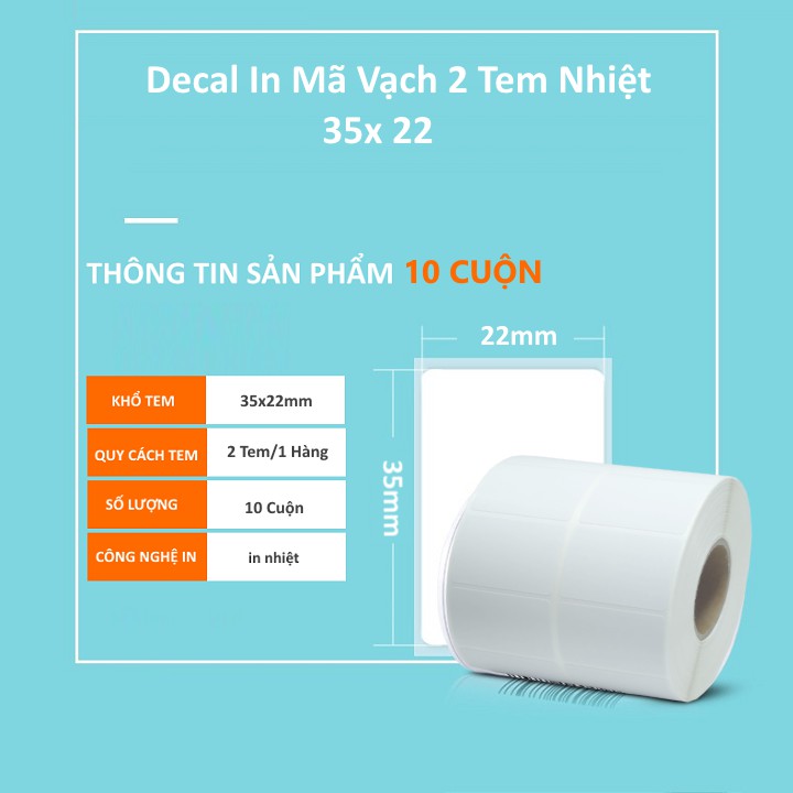 Combo 10 Cuộn Giấy In Mã Vạch 2 Tem Nhiệt 35*22 Cho Dòng Máy In Nhiệt 350b,365b,Apos