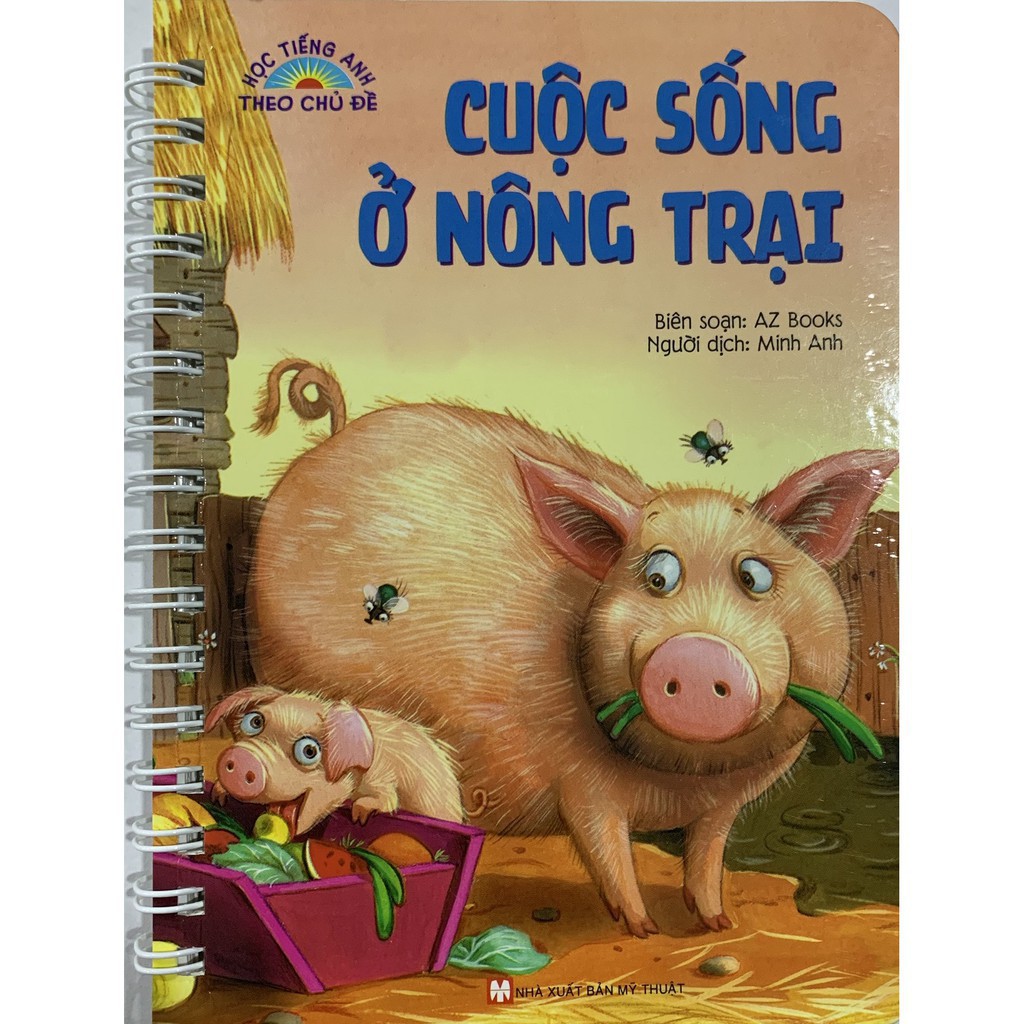 Sách - Học Tiếng Anh Theo Chủ Đề: Cuộc Sống Ở Nông Trại