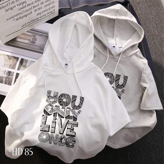 Áo thun HOODIE UNISEX TAY LỠ CÓ NÓN hình you only live once