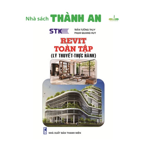 Sách - Revit Toàn Tập (Lý Thuyết-Thực Hành)
