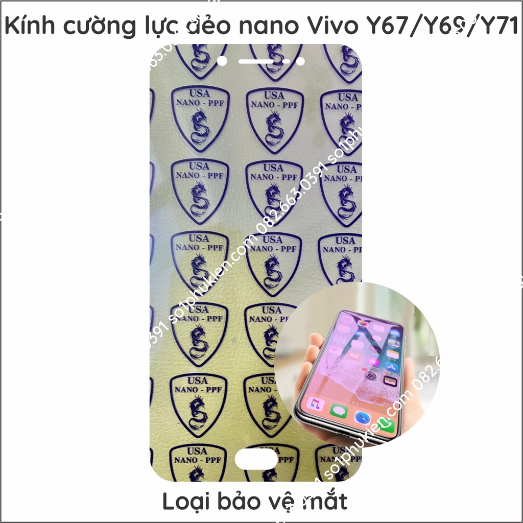 Dán cường lực Vivo Y67 / Y69 / Y71 nano dẻo siêu bền siêu đẹp
