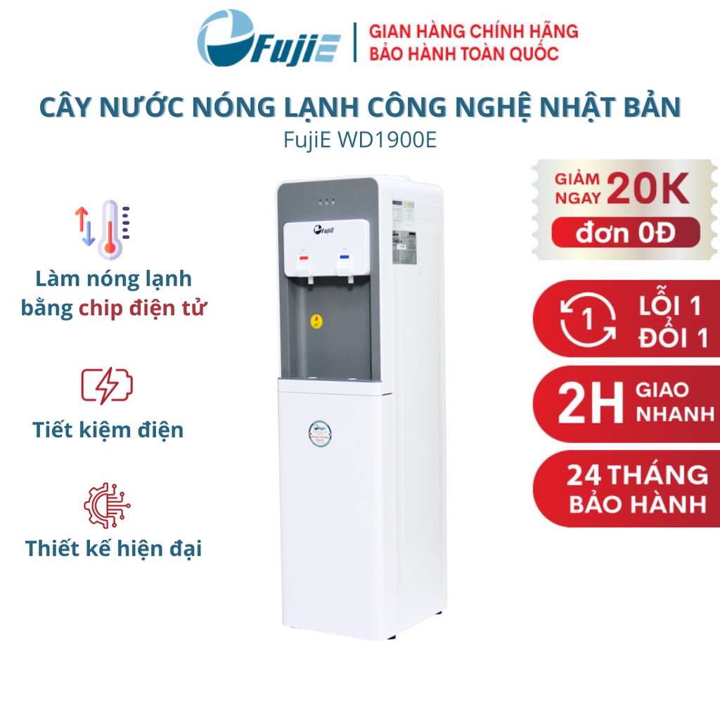 Cây nước nóng lạnh FujiE WD1900E công nghệ làm lạnh bằng chip điện tử đạt tiêu chuẩn quốc tế bảo hành 24 tháng toàn quốc