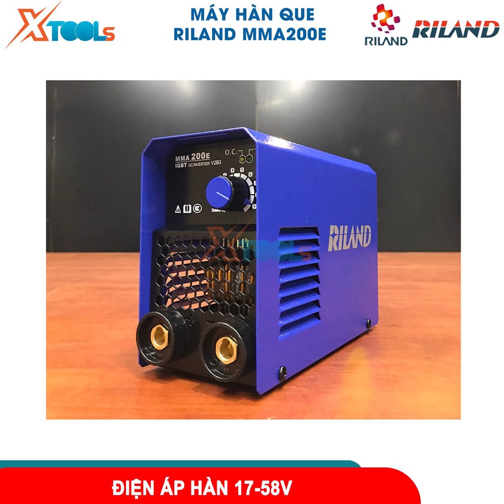 Máy hàn điện tử Riland MMA200E máy hàn que công suất 4.4 KVA dòng hàn 40-140A hàn que: Ø1,6-2,5mm [CHÍNH HÃNG][XTOOLS]