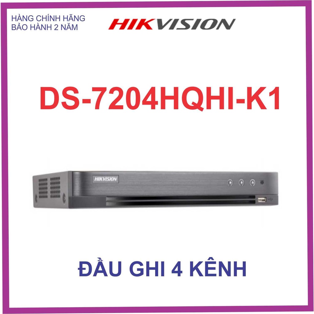 Đầu ghi hình HD-TVI 4 kênh TURBO 4.0 HIKVISION DS-7204HQHI-K1 (S)