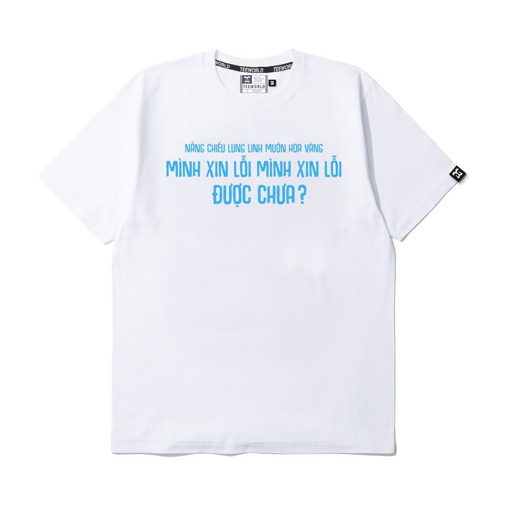 Áo Thun Teeworld Mình xin lỗi được chưa T-shirt Nam Nữ Form Rộng Unisex