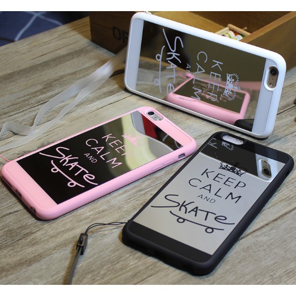 Ốp lưng tráng gương Keep Calm Skate iPhone 5 5s 5SE 6 6s 6 Plus 6s Plus 7 8 7 Plus 8 Plus X (Tặng Kèm dây đeo) ML00201 )