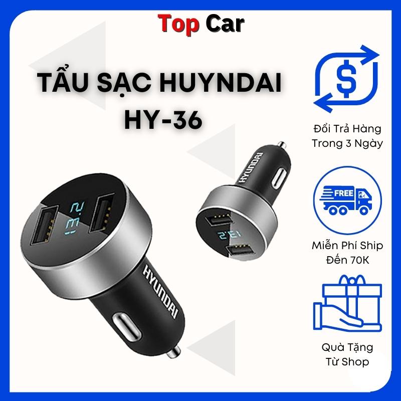 Tẩu Sạc Ô Tô CAO CẤP Tẩu Sạc Xe Hơi Huyndai HY-36,  2 Cổng USB Dùng Trong xe Ô Tô