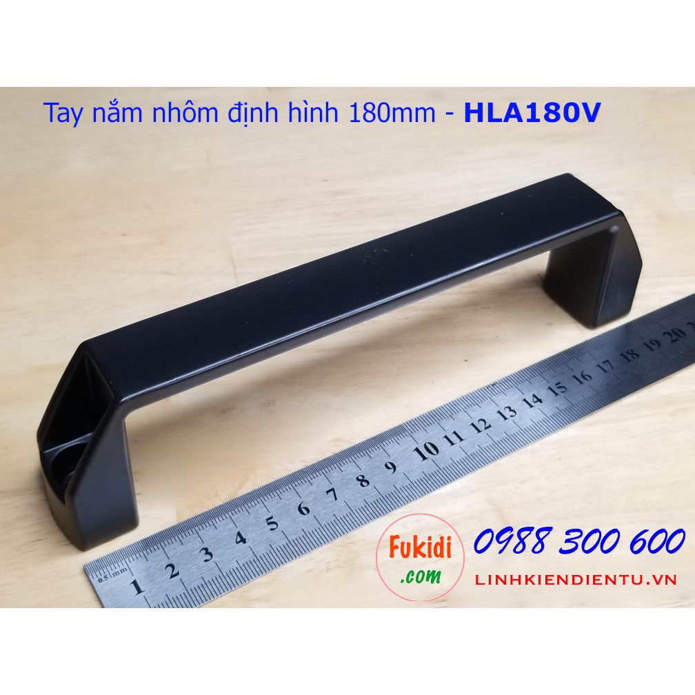 Tay nắm nhôm định hình, tay nằm chữ D nhôm chiều dài 90, 120 và 180mm model HLA90V, HLA120V và HLA180V