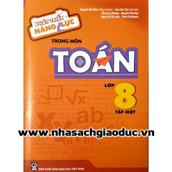 Sách - Phát triển năng lực trong môn Toán 8 tập 1