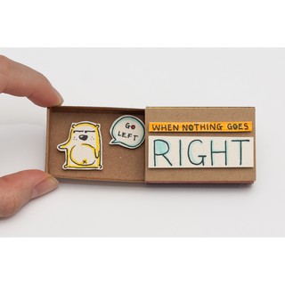 Thiệp Tình Bạn Hộp Diêm When Nothing Goes Right OT017