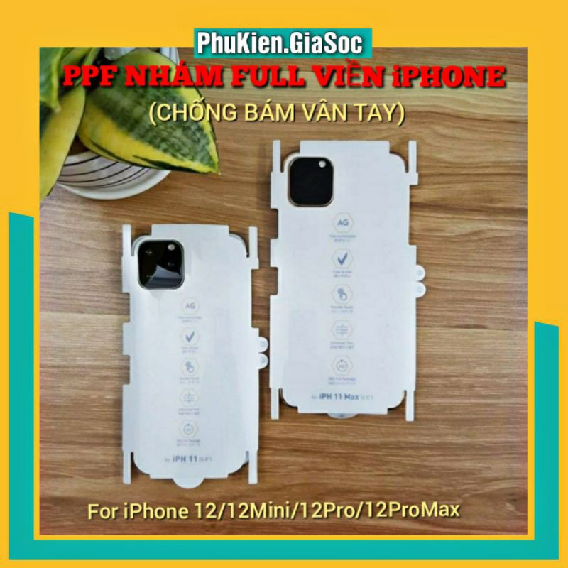 [iPhone 12] Miếng Dán PPF Nhám Full Viền Mặt Sau Iphone - Chống Bám Vân Tay Dành Cho iPhone 12/12Mini/12Pro/12ProMax