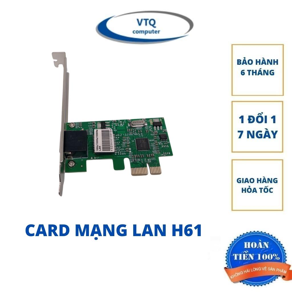 Card mạng lan H61,Card PCI Express to Lan main H61.Bảo hành 6 tháng.shopphukienvtq
