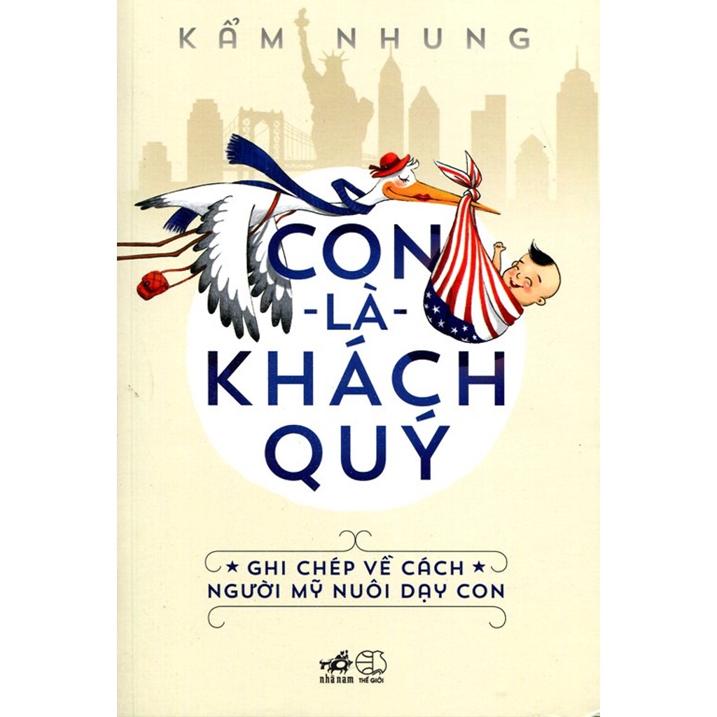 Con là khách quý