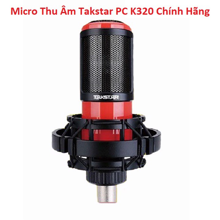 Micro K320, Tặng Dây Mic Canon, Mic Hát Live Stream Hát Karaoke Thu Âm Takstar PC K320 - Bảo Hành 6 Tháng