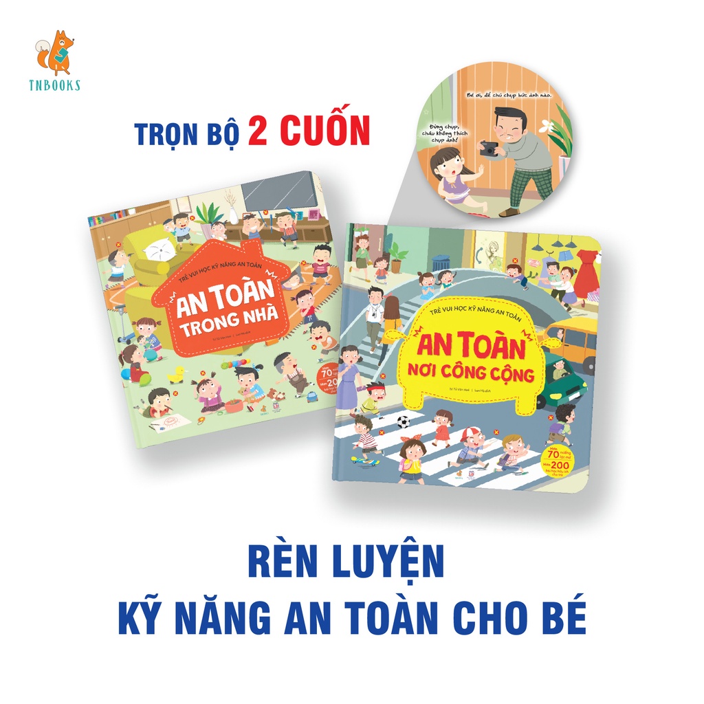 Sách- Trẻ vui học kĩ năng an toàn - tương tác lật mở khám phá với 200 bài học hữu ích (0-6 tuổi)