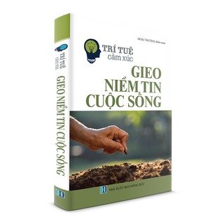Sách kỹ năng - Trí tuệ cảm xúc gieo niềm tin cuộc sống