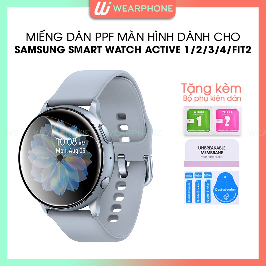 Dán Màn Hình PPF Đồng Hồ Thông Minh Samsung Watch Active 1 2 3 4 Fit2 Cường Lực Dẻo Size 40 41 42 44 45 46mm Wearphone