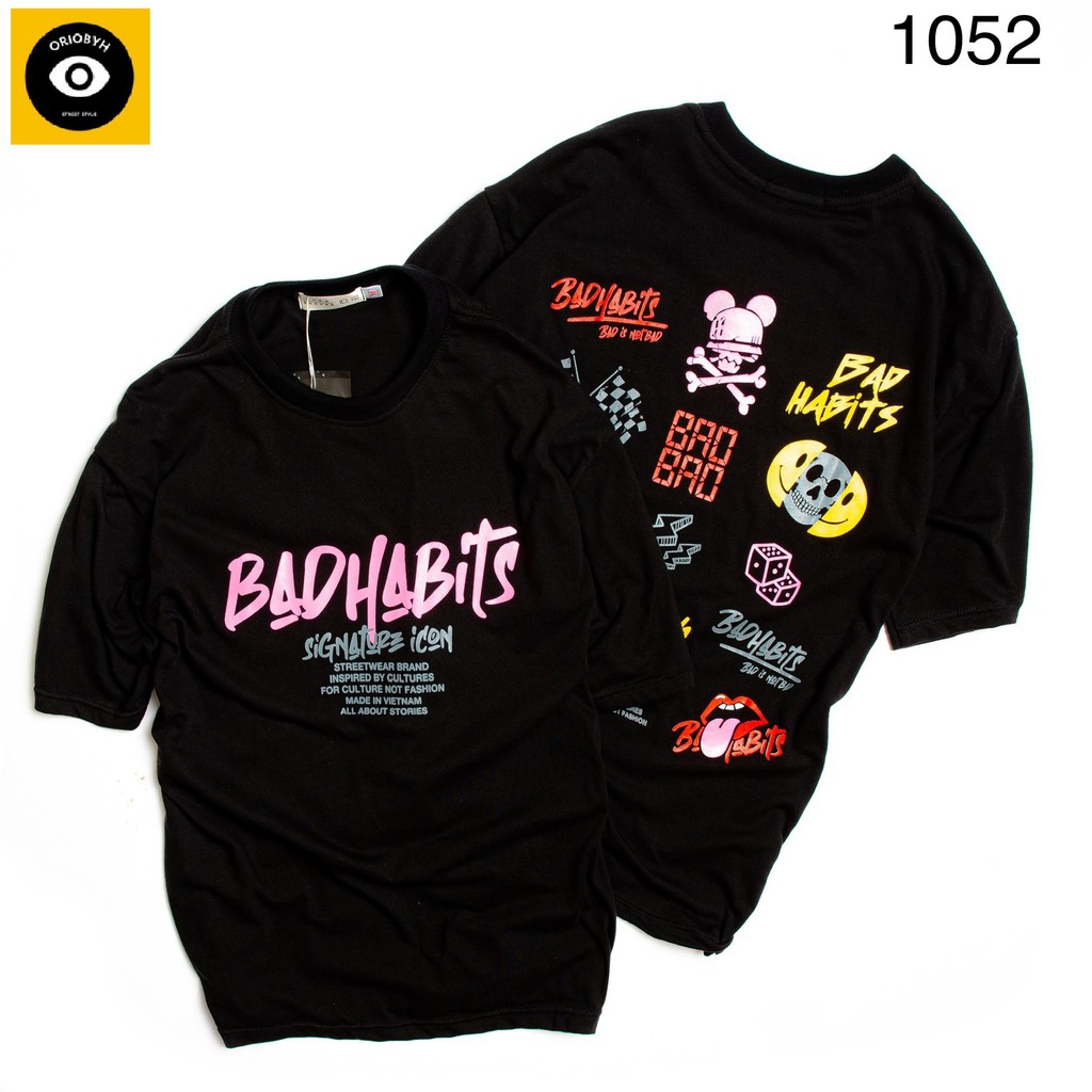 Áo Thun Unisex form rộng - Áo Phông cộc tay BAD HABITS chất liệu Cotton Dày Mịn phong cách STREET STYLE M1052
