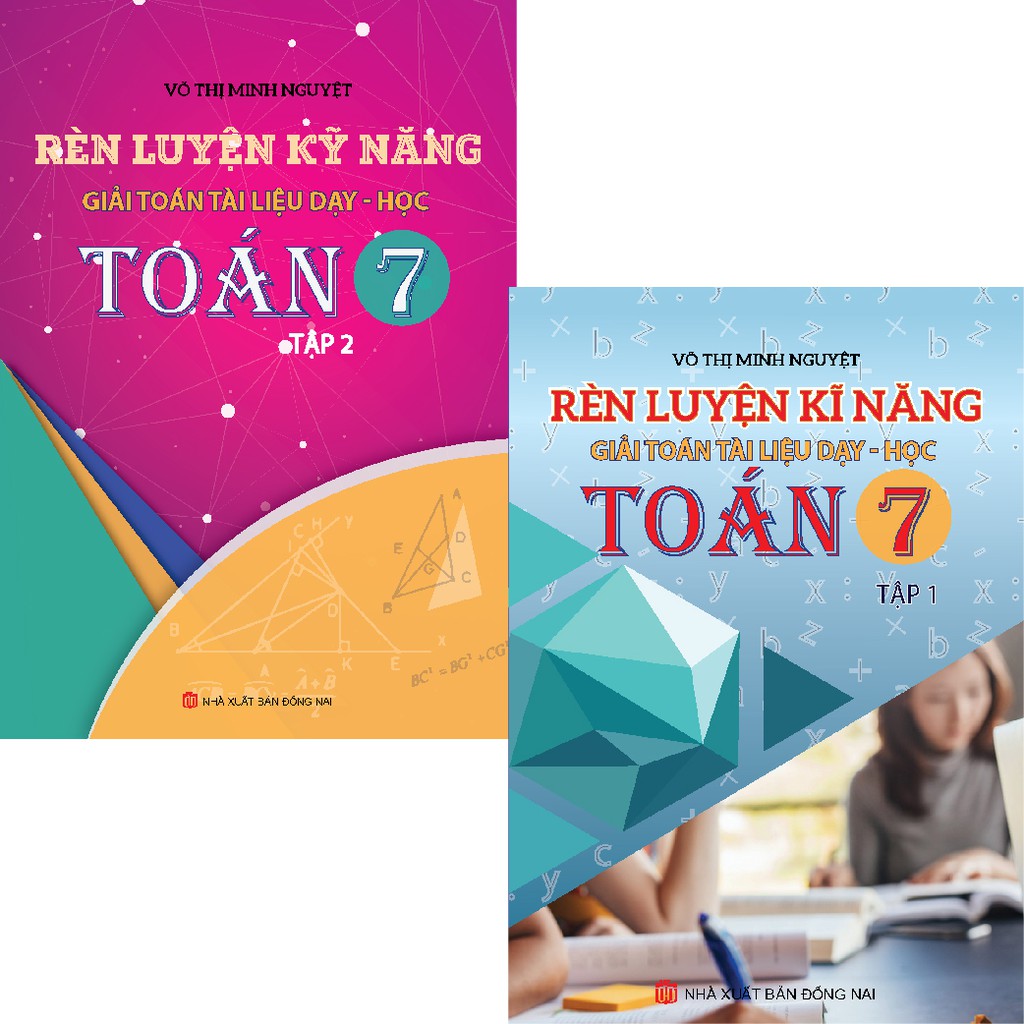 Sách - Combo Rèn Luyện Kĩ Năng Giải Toán Tài Liệu Dạy-Học Toán 7 ( Tập 1 + Tập 2 )