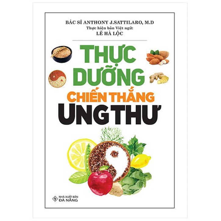 Sách - Thực Dưỡng Chiến Thắng Ung Thư